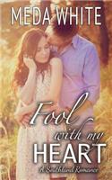 Fool With My Heart