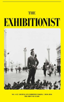 The Exhibitionist: Journal on Exhibition Making