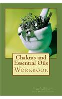 Chakras and Essential Oils Workbook