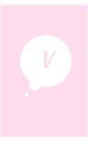 V: 6 x 9 Journal Notebook, Initial "V" Monogram Comic Book Bubble, Pink Cover, Blank Lined Journal (Diary, Daily Planner), 110 Durable Pages, Journal t