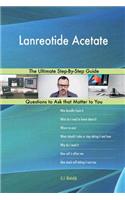 Lanreotide Acetate; The Ultimate Step-By-Step Guide