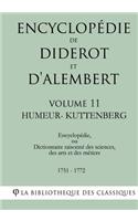 Encyclopédie de Diderot et d'Alembert - Volume 11 - HUMEUR-KUTTENBERG