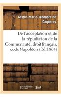 de l'Acceptation Et de la Répudiation de la Communauté Droit Français, Code Napoléon