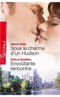 Sous Le Charme D'Un Hudson - Envoutante Rencontre