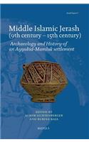 Middle Islamic Jerash (9th Century - 15th Century)