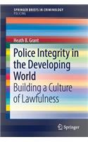 Police Integrity in the Developing World
