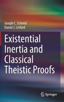 Existential Inertia and Classical Theistic Proofs