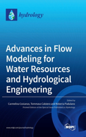 Advances in Flow Modeling for Water Resources and Hydrological Engineering