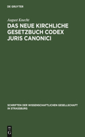 neue Kirchliche Gesetzbuch Codex Juris Canonici