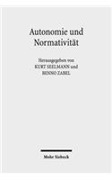 Autonomie und Normativitat