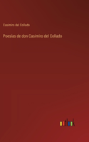 Poesías de don Casimiro del Collado