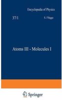 Atoms III - Molecules I / Atome III - Molekule I