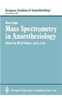 Mass Spectrometry in Anaesthesiology