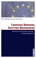 Crossing Borders, Shifting Boundaries