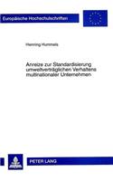 Anreize Zur Standardisierung Umweltvertraeglichen Verhaltens Multinationaler Unternehmen