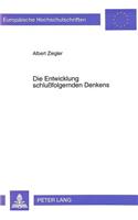 Die Entwicklung Schlußfolgernden Denkens