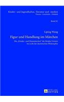 Figur und Handlung im Maerchen