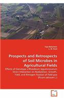 Prospects and Retrospects of Soil Microbes in Agricultural Fields