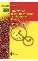 Information-Spectrum Methods in Information Theory: (50 Stochastic Modelling and Applied Probability)