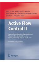 Active Flow Control II: Papers Contributed to the Conference "Active Flow Control II 2010", Berlin, Germany, May 26 to 28, 2010