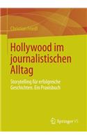 Hollywood im journalistischen Alltag