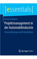 Projektmanagement in der Automobilindustrie