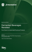 Fermented Beverages Revisited