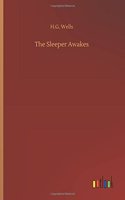 The Sleeper Awakes