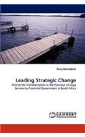 Leading Strategic Change