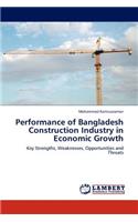 Performance of Bangladesh Construction Industry in Economic Growth