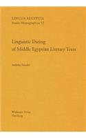 Linguistic Dating of Middle Egyptian Literary Texts