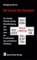 Horner, W: Grund des Glaubens