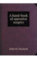 A Hand-Book of Operative Surgery