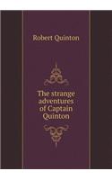 The strange adventures of Captain Quinton