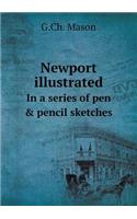 Newport Illustrated in a Series of Pen & Pencil Sketches