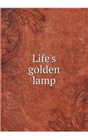 Life's golden lamp