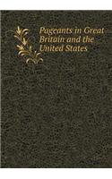 Pageants in Great Britain and the United States