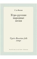 Ugric-Russian folk songs