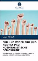 Für Und Wider Pro Und Kontra Pro-Hospitalistische Demokratie