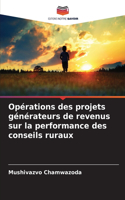 Opérations des projets générateurs de revenus sur la performance des conseils ruraux