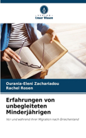 Erfahrungen von unbegleiteten Minderjährigen