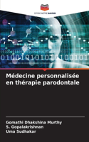 Médecine personnalisée en thérapie parodontale