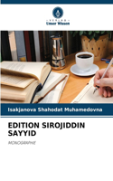 Edition Sirojiddin Sayyid
