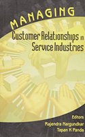 Managing Customer Relationship in Service Industries