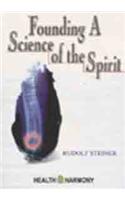 Founding a Science of the Spirit