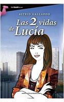 Las 2 Vidas de Lucía