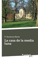 La Casa de La Media Luna
