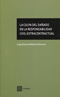 La culpa del danado en la responsabilidad civil extracontractual