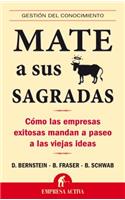 Mate A Sus Vacas Sagradas