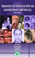 Tratado de Evaluacion de Motricidad Orofacial y Areas Afines